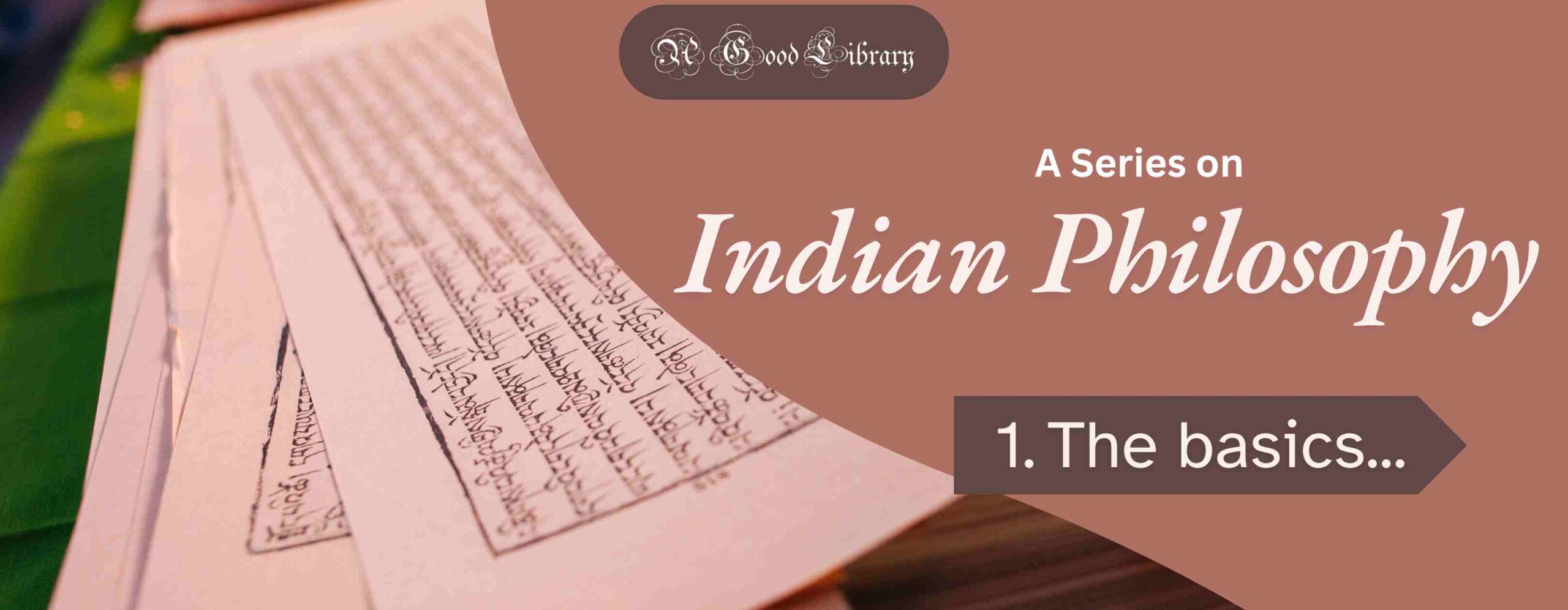 Introduction to indian Philosophy_ A crash course on Indian Philosophy by AGoodLibrary.com